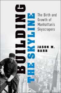マンハッタン高層ビル街の経済史<br>Building the Skyline : The Birth and Growth of Manhattan's Skyscrapers