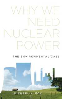 なぜ原子力が必要なのか<br>Why We Need Nuclear Power : The Environmental Case