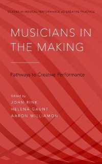 Musicians in the Making : Pathways to Creative Performance (Studies in Musical Performance as Creative Practice)