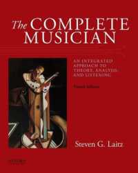 The Complete Musician : An Integrated Approach to Theory, Analysis, and Listening （4TH）