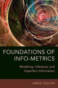 Foundations of Info-Metrics : Modeling, Inference, and Imperfect Information