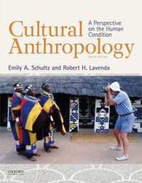 Cultural Anthropology : A Perspective on the Human Condition （9TH）