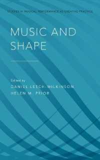 Music and Shape (Studies in Musical Perf as Creative Prac)