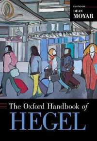 オックスフォード版　ヘーゲル・ハンドブック<br>The Oxford Handbook of Hegel (Oxford Handbooks)