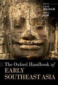 オックスフォード版　初期東南アジア史ハンドブック<br>The Oxford Handbook of Early Southeast Asia (Oxford Handbooks)