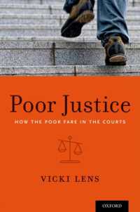 Poor Justice : How the Poor Fare in the Courts