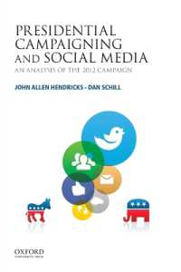Presidential Campaigning and Social Media : An Analysis of the 2012 Campaign