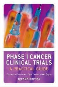 Phase I Cancer Clinical Trials : A Practical Guide （2ND）