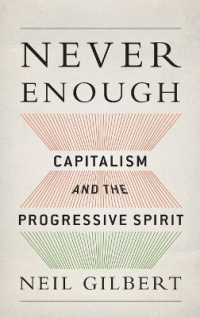 Never Enough : Capitalism and the Progressive Spirit