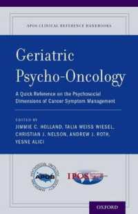 Geriatric Psycho-Oncology : A Quick Reference on the Psychosocial Dimensions of Cancer Symptom Management (Apos Clinical Reference Handbooks)