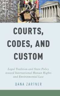 法伝統と国際人権・環境法に対する国家政策<br>Courts, Codes, and Custom : Legal Tradition and State Policy toward International Human Rights and Environmental Law