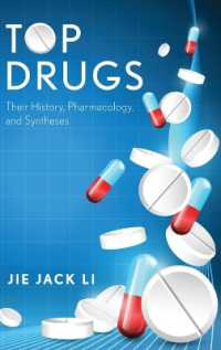 Top Drugs : Their History, Pharmacology, and Syntheses