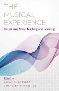 The Musical Experience : Rethinking Music Teaching and Learning