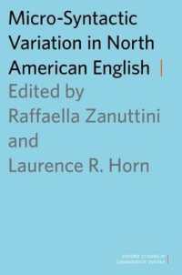北米英語におけるミクロ統語論的変異<br>Micro-Syntactic Variation in North American English (Oxford Studies in Comparative Syntax)