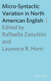 北米英語におけるミクロ統語論的変異<br>Micro-Syntactic Variation in North American English (Oxford Studies in Comparative Syntax)