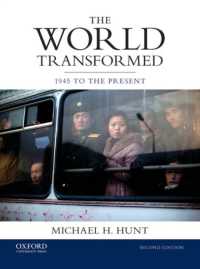 The World Transformed : 1945 to the Present