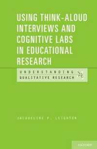 Using Think-Aloud Interviews and Cognitive Labs in Educational Research (Understanding Qualitative Research)