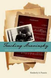 Teaching Stravinsky : Nadia Boulanger and the Consecration of a Modernist Icon