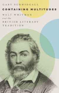 ホイットマンとイギリス文学の伝統<br>Containing Multitudes : Walt Whitman and the British Literary Tradition