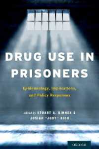 Drug Use in Prisoners : Epidemiology, Implications, and Policy Responses
