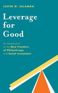 フィランソロピーと社会的投資：入門<br>Leverage for Good : An Introduction to the New Frontiers of Philanthropy and Social Investment