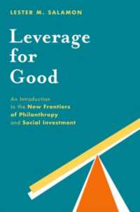 Leverage for Good : An Introduction to the New Frontiers of Philanthropy and Social Investment