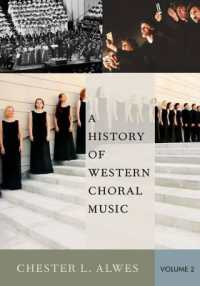 西洋合唱音楽史（全２巻）第２巻<br>A History of Western Choral Music, Volume 2