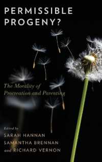 生殖とペアレンティングの倫理<br>Permissible Progeny? : The Morality of Procreation and Parenting