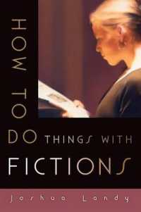 小説使用法<br>How to Do Things with Fictions