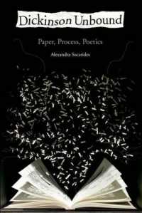 Dickinson Unbound : Paper, Process, Poetics