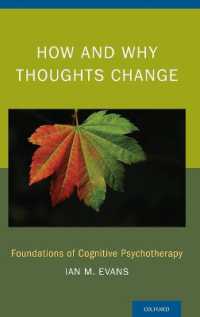 いかに・なぜ思考は変化するのか：認知療法の基礎<br>How and Why Thoughts Change : Foundations of Cognitive Psychotherapy