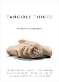 モノがつくる歴史<br>Tangible Things : Making History through Objects