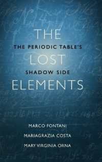 元素周期表の影の歴史<br>The Lost Elements : The Periodic Table's Shadow Side