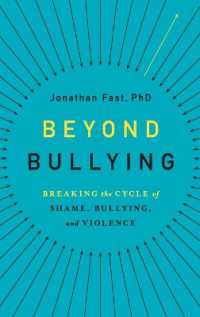 Beyond Bullying : Breaking the Cycle of Shame, Bullying, and Violence