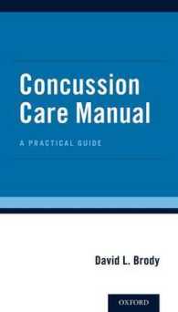 Concussion Care Manual : A Practical Guide （1ST）
