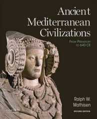 Ancient Mediterranean Civilizations : From Prehistory to 640 CE （2ND）