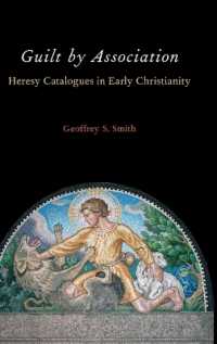 初期キリスト教における異端目録<br>Guilt by Association : Heresy Catalogues in Early Christianity