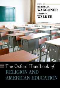 オックスフォード版　宗教とアメリカの教育ハンドブック<br>The Oxford Handbook of Religion and American Education (Oxford Handbooks)