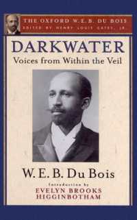 Darkwater (The Oxford W. E. B. Du Bois) : Voices from within the Veil