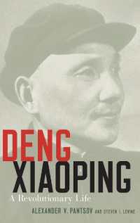 Deng Xiaoping : A Revolutionary Life