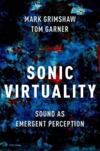 Sonic Virtuality : Sound as Emergent Perception