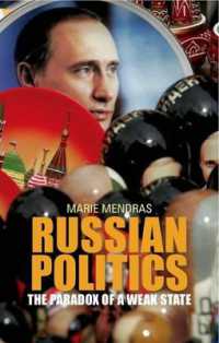 Russian Politics : The Paradox of a Weak State