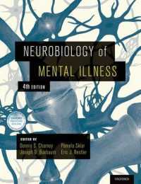Neurobiology of Mental Illness （4TH）
