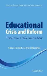 Educational Crisis and Reform : Perspectives from South Asia