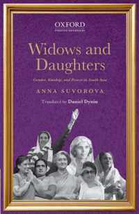 Widows and Daughters : Gender， Kinship， and Power in South Asia