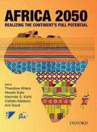 Africa 2050 : Realizing the Continent's Full Potential