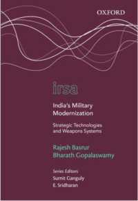 India's Military Modernization : Strategic Technologies and Weapons Systems (Oxford International Relations in South Asia)