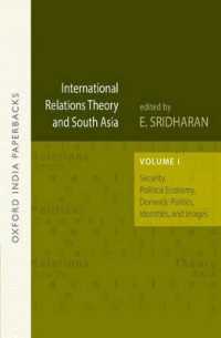 International Relations Theory and South Asia Security, Political Economy, Domestic Politics, Identities, and Images, Vol. 1 OIP
