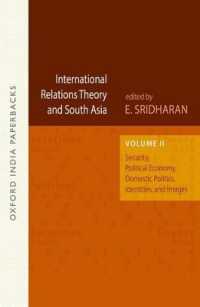 International Relations Theory and South Asia: Security, Political Economy, Domestic Politics, Identities, and Images, Vol. 2 OIP
