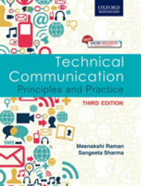 Technical Communication: Principles and Practice, Third Edition （3RD）